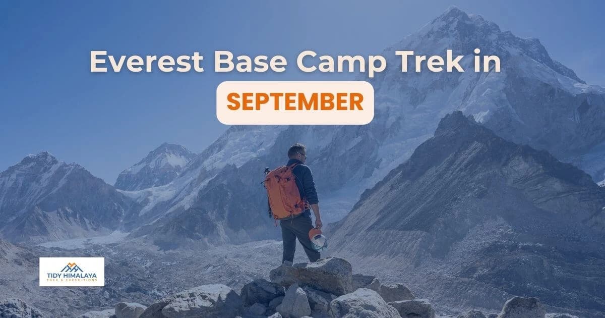 Everest Base Camp Trek in September - Tidy Himalaya