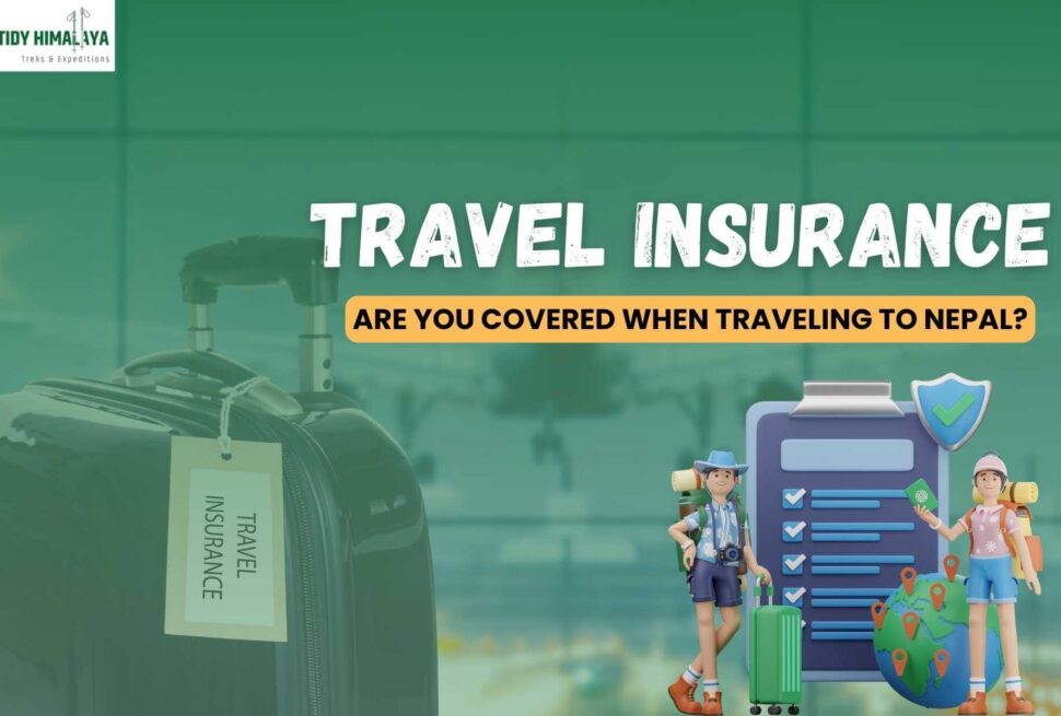 Nepal Travel Insurance - Tidy Himalaya