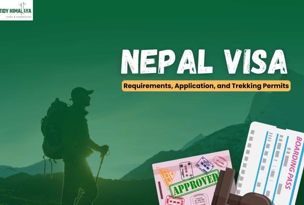 nepal visa requirements application and trekking by tidy himalaya