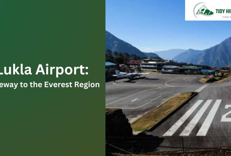 lukla-airport-gateway-to-the-everest-region-Tidy Himalaya